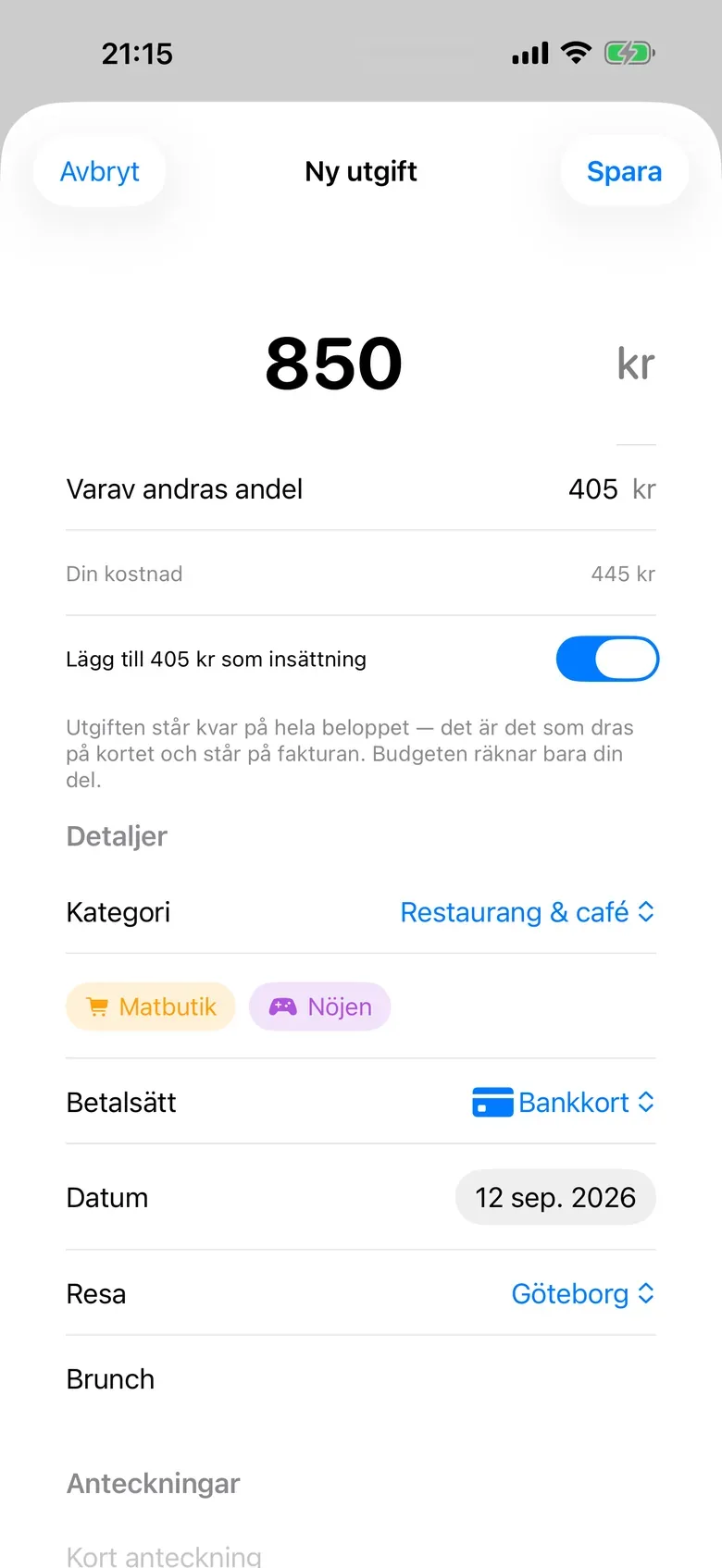 Utgiftsformuläret för en brunch på 850 kr där andras andel är 405 kr och din kostnad 445 kr, med valet att lägga till 405 kr som insättning.